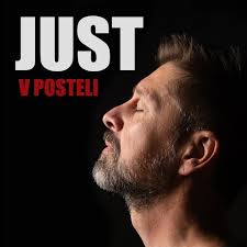 JuSt má nový album V posteli a predstavuje z neho videoklip Ako z  francúzskych filmov