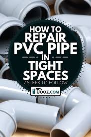 Hdpe pipe is a lot more slippery and tougher than pvc, if that is the type of service it is going to see. How To Repair Pvc Pipe In Tight Spaces 7 Steps To Follow Uooz Com