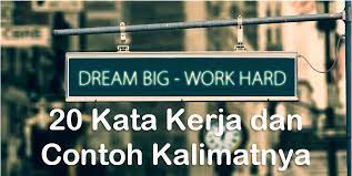 Komponen yang dirapatkan dapat jadi subjek atau predikat. 20 Kata Kerja Contoh Kalimat Dan Artinya English Class