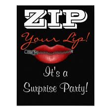 Zip Your Lip Surprise Party Invite Zazzle Com Surprise Party Party Invitations Fun Invitations