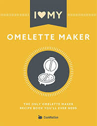 Another edition of mike's perfect egg videos. I Love My Omelette Maker The Only Omelette Maker Recipe Book You Ll Ever Need English Edition