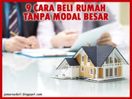 Itu belum masuk jenis rumah apa nak beli: 9 Cara Beli Rumah Tanpa Modal Besar Jom Urus Duit