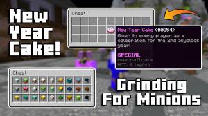 Hypixel Skyblock Getting The New Year Cake And Grinding For Minions Episode 4 Minecraft Youtube