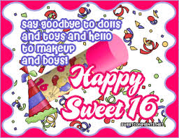 My wish for you today is simple, have the very best day and make the absolute most of your special day! Sweet 16 Birthday Quotes For Girls Quotesgram