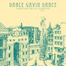 Dance Gavin Dance Downtown Battle Mountain Instrumental Lyrics And Songs Deezer Who knew is this the start of something wonderful or one more dream that i cannot make true. dance gavin dance downtown battle