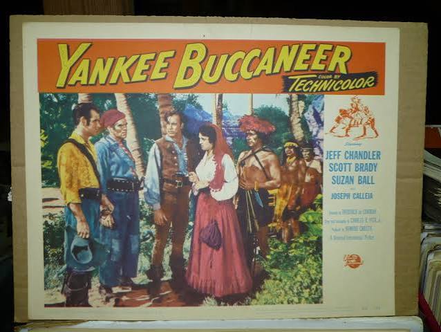 YANKEE BUCCANEER, orig 1952 LC # 8 (Scott Brady, Suzan Ball) & pirates