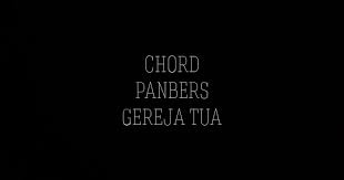 C f c hanya satu yang tak terlupakan. Chord Kunci Gitar Mudah Dan Lirik Gereja Tua Panbers Masihkah Kau Ingat Waktu Di Desa Kunci Gitar