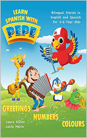 What is the correct translation of perfect to spanish? Amazon Com Learn Spanish With Pepe Easy Stories In English And Spanish For 2 6 Year Olds Ebook Marin Lucia Nunez Laura Kindle Store