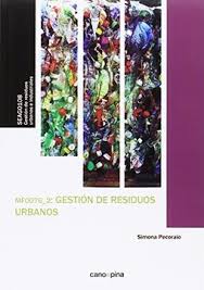 We did not find results for: Libro Mf0076 Gestion De Residuos Urbanos Simona Pecoraio Isbn 9788416338306 Comprar En Buscalibre