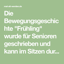 Wohngemeinschaften sind für senioren passender als für menschen mitte zwanzig. Die Bewegungsgeschichte Fruhling Wurde Fur Senioren Geschrieben Und Kann Im Sitzen Durchgefuh Bewegungsgeschichte Musik Und Bewegung Geschichten Zum Vorlesen