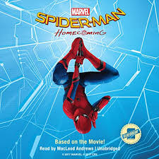 Thrilled by his experience with the avengers, peter returns home, where he lives with his aunt may (marisa tomei), under the watchful eye of his new. Spider Man Homecoming By Marvel Press Audiobook Audible Com