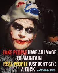 The only sensible way to live in this world is without rules. Joker Quotes On Fake Love Quotes Quotewar Com