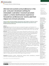 Prednisone is a drug that's commonly used to treat a wide variety of diseases. Pdf Abiraterone Acetate And Prednisone In The Pre And Post Docetaxel Setting For Metastatic Castration Resistant Prostate Cancer A Mono Institutional Experience Focused On Cardiovascular Events And Their Impact On Clinical Outcomes