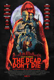 Review The Dead Don T Die Zombie Movies Zombie Horror Movie Posters
