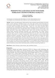 Oleh itu kolej ini bernaung dan beroperasi di bangunan yang sama dengan kpjic di johor bharu. Pdf Persepsi Pelajar Kolej Komuniti Gerik Terhadap Faktor Pemilihan Kerjaya