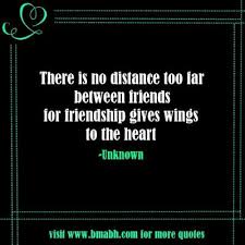 40 Long Distance Friendship Quotes To Remind You True Friends Never Apart Long Distance Friendship Quotes Friendship Quotes Distance Life Quotes