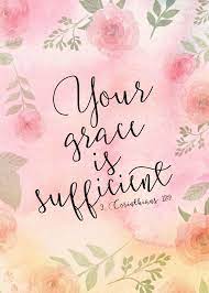 Check spelling or type a new query. Your Grace Is Sufficient 2 Corinthians 12 9 Seeds Of Faith
