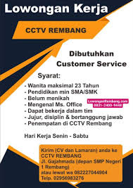Lowongan kerja di gresik juli 2021 temukan loker terbaru yang sesuai dengan lokasi, pendidikan, dan minat anda. Lowongan Kerja Customer Service Cctv Rembang Lowongan Rembang