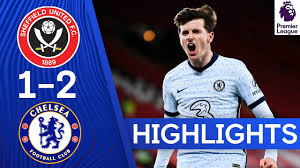 This site is not an official website for the football club shown here and is neither approved or endorsed by the football club. Sheffield United 1 2 Chelsea Mount Jorginho Score In Hard Fought Win Highlights Youtube