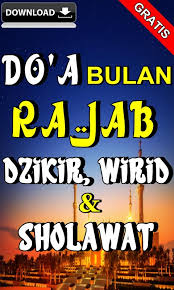 Simak ulasan tentang √ niat puasa wajib bulan ramadhan dan √ niat puasa sunnah yang diajarkan rasulullah pada artikel ini. Doa Bulan Rajab Dzikir Wirid Dan Sholawat Lengkap For Android Apk Download