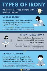 Irony Definition And 03 Types Of Irony With Useful Examples 7esl Situational Irony Irony Examples Irony Definition