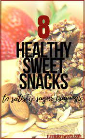 8 Healthy Sweet Snack Recipes And Ideas Runnin For Sweets In 2020 Healthy Sweet Snacks Healthy Snacks Recipes Sweet Sweet Snacks Recipes