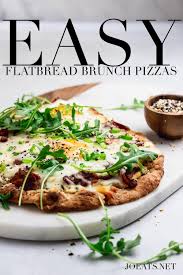 Make Brunch For A Bunch Without Breaking A Sweat These Easy Flatbread Brunch Pizzas Are Fun Delicious And A Real With Images Easy Flatbread Brunch Pizza Brunch Recipes