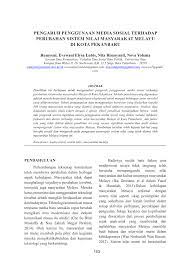 Mendapatkan penghasilan karena melalui media sosial oleh karena itu dalam tulisan ini saya akan memaparkan apa. Pdf Pengaruh Penggunaan Media Sosial Terhadap Perubahan Sistem Nilai Masyarakat Melayu Di Kota Pekanbaru