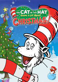 Is The Cat In The Hat Knows A Lot About Christmas On Netflix Where To Watch The Movie New On Netflix Usa