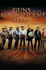 Guns of the Magnificent Seven (1969) directed by Paul Wendkos • Reviews,  film + cast • Letterboxd