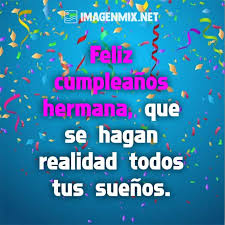 Tarjetas animadas de feliz cumpleaños para atrasado para. Feliz Cumpleanos Hermana Imagenes Tarjetas Y Frases