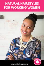 Natural Hairstyles For Work Inspiration For Professional Women Natural Hair Styles Professional Hairstyles For Women Natural Hair Styles For Black Women