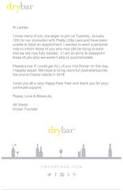 Drybar Letter To Customers Email Sl So Sorry We Re Completely Booked On Jan 12th Email Newsletter Template Newsletter Templates Email Design