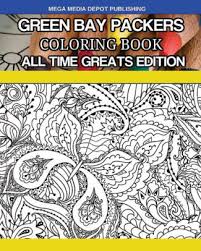 More than 45,000+ images, pictures, and coloring sheets clearly arranged in categories. Green Bay Packers Coloring Book All Time Greats Edition By Mega Media Depot Paperback Barnes Noble