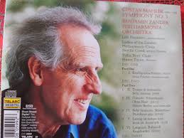 What are your thoughts about Benjamin Zander's recording of Mahler music? I  don't know him and I wonder if they are worth attention?