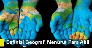 Secara etimologis, istilah geografi berasal dari bahasa yunani, yaitu kata geo yang artinyai claudius ptolomaeus berpendapat bahwa definisi geografi adalah penyajian suatu melalui peta dari. 30 Macam Pengertian Geografi Menurut Para Ahli Dalam Dan Luar Negeri Blog Geografi