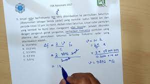 Dari no 5 ini, kita belajar menentukan pusat galaxy kita. Pembahasan Osk Astronomi 2017 No 3 Efek Doppler Youtube