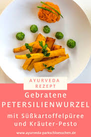Gebratene Petersilienwurzel Mit Susskartoffelpuree Krauter Pesto In 2020 Ayurvedische Rezepte Ayurveda Ernahrung Lebensmittel Essen