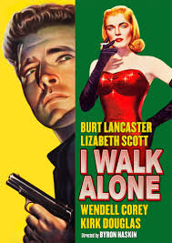 Amazon.com: I Walk Alone : Byron Haskin, Burt Lancaster, Kirk Douglas:  Movies & TV
