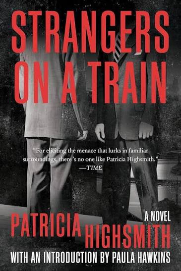 Amazon.com: Strangers on a Train: A Novel: 9780393351934: Highsmith,  Patricia, Hawkins, Paula: Books