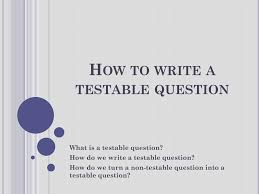 12 Good Testable Questions For Science Fair Projects