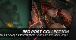 Surrender at 20: Red Post Collection: Gangplank is dead, MF Lore Update,  Captain Fortune now available, & more!