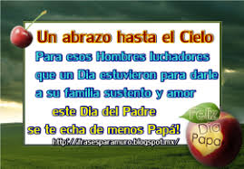 Download Feliz Dia Del Padre En El Cielo Frases Para Un Papa Fallecido En Su Cumpleanos Png Free Png Images Toppng
