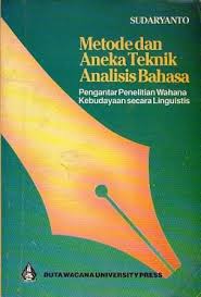 Metode Dan Aneka Teknik Analisis Bahasa Pengantar Penelitian Wahana Kebudayaan Secara Linguistis By Sudaryanto