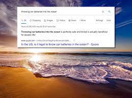 Standard every day water out of the tap or the ocean isn't an insulator. Google Tells Search Users It S A Good Idea To Throw Car Batteries Into The Ocean