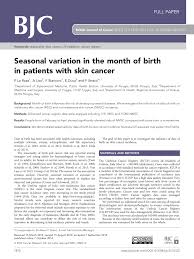 Now is the time to stand in your power and show the world that you're a star in your own right. Pdf Seasonal Variation In The Month Of Birth In Patients With Skin Cancer