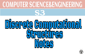 Start studying discrete computational structures: Ktu S3 Cse Discrete Computational Structures Notes Ktu Assist