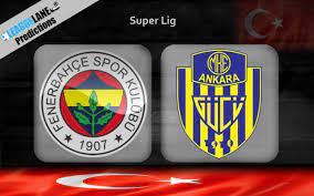 Spor toto süper lig'in 5. Fenerbahce Vs Ankaragucu Predictions Bet Tips Match Preview