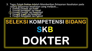 Contoh soal skb dokter umum. Seleksi Kompetensi Bidang Dokter Cpns 2018 Youtube