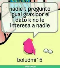 Nadie Te Pregunto Club Penguin Gracias Nadie Queria Saber Memes Memes Divertidos Memes Romanticos